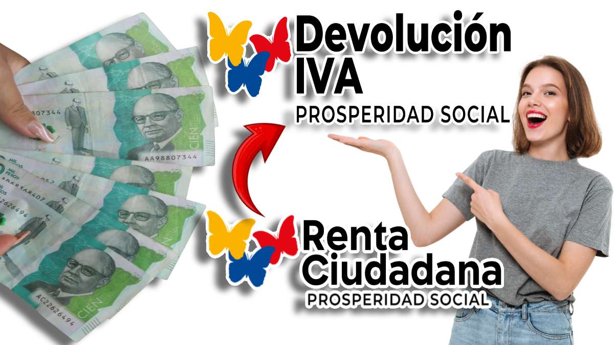 Quienes Reciben Devolución del IVA-MP Noticias ,logo de renta ciudadana, logo de devolución del IVA, mujer alegre señalando , flecha roja señalando, billetes de 100 mil pesos colombianos