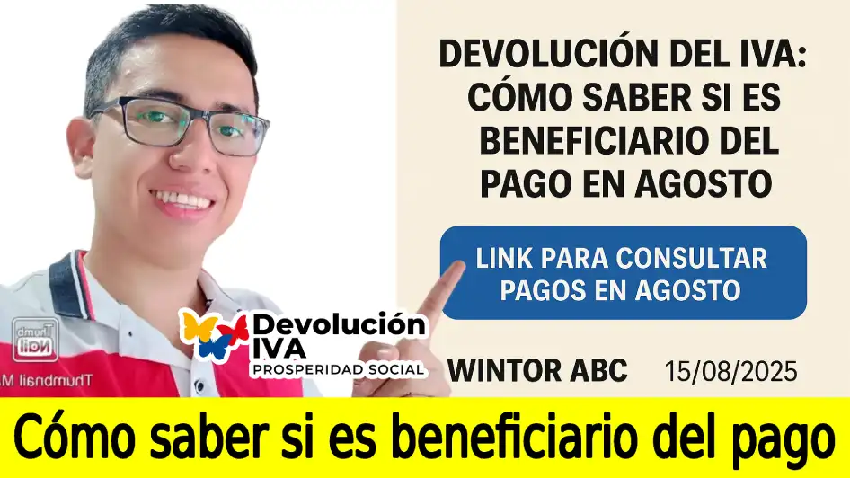 Cómo saber si es beneficiario del pago en agosto 2025
